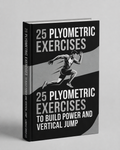 25 Plyometric Exercises for Power and Vertical Jump